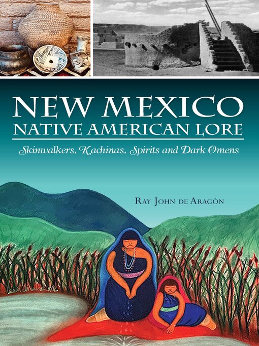 Title details for New Mexico Native American Lore by Ray John de Aragon - Available